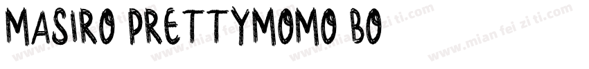 Masiro PrettyMomo Bo字体转换